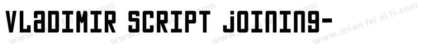 Vladimir Script Joining字体转换